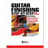 Afbeelding van Guitar Finishing Step by Step - Dan Erlewine & Don MacRostie